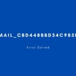 [pii_email_cbd448bbd34c985e423c] Error resolved