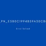 [pii_pn_e5b0c1994b59a30cb8ed] Error resolved