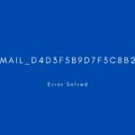 [pii_email_d4d3f5b9d7f3c8b22729] Error resolved