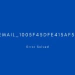 [pii_email_1005f45dfe415af52d61] Error resolved