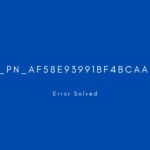 [pii_pn_af58e93991bf4bcaa5f1] Error resolved