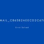 [pii_email_cb63b2aeecd2c67815de] Error resolved