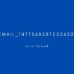 [pii_email_14775682b7e2565009f8] Error resolved