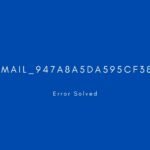 [pii_email_947a8a5da595cf38a0e1] Error resolved