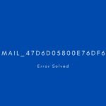 [pii_email_47d6d05800e76df67e02] Error resolved