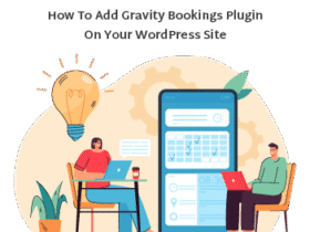 Illustration of two people sitting at tables with laptops, discussing how to add the Gravity Bookings plugin to a WordPress site. One person is next to a large lightbulb, symbolizing ideas, and a giant smartphone screen displays a schedule and checklists.