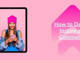 A woman wearing a pink beanie and denim jacket smiles while looking at her phone, displayed on a tablet screen with a pink background. Text on the right side reads, "How to Delete Instagram Comment?.