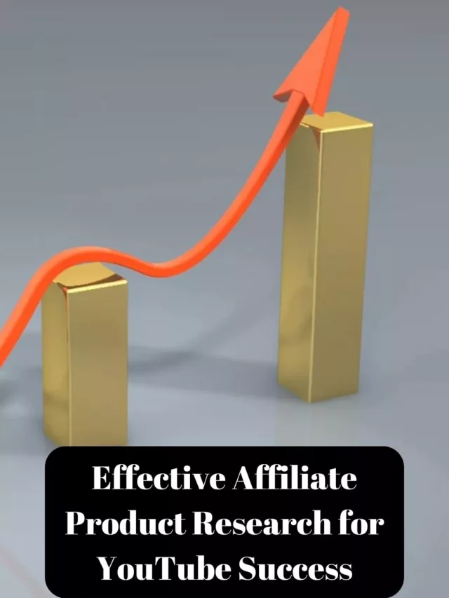Effective Affiliate Product Research for YouTube Success