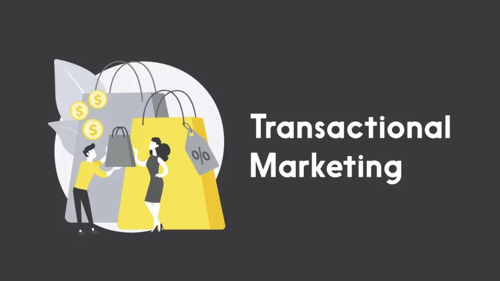 Tansactional Marketing