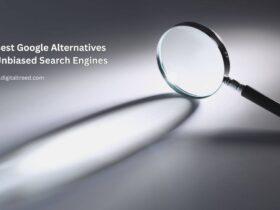 6 Best Google Alternatives & Unbiased Search Engines