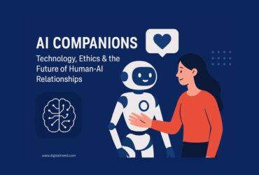 Infographic-style feature image illustrating AI companions, showing futuristic digital assistants, chatbots, and humanoid robots interacting with people, symbolizing companionship, personalization, and ethical considerations, with minimal text and modern flat design.