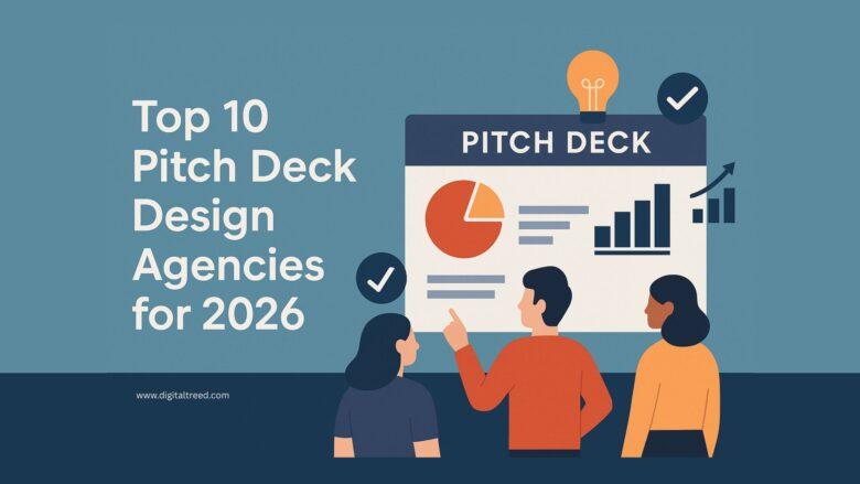 Flat-style infographic showing three people reviewing a large pitch deck presentation with charts and graphs. The left side displays the title 'Top 10 Pitch Deck Design Agencies for 2026' in bold text. The graphic includes icons such as checkmarks, a pie chart, bar graphs, and a lightbulb to represent ideas and strategy.
