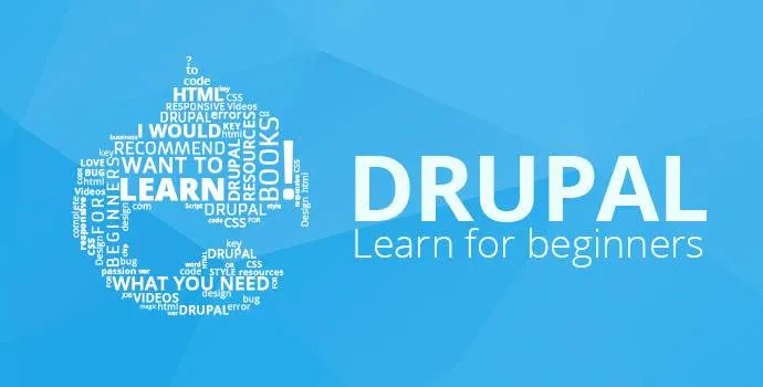 A blue graphic featuring the Drupal logo, comprised of various white tech-related words such as "LEARN," "HTML," and "CODE." The text "DRUPAL Learn for beginners" is prominently displayed on the right side of the image.