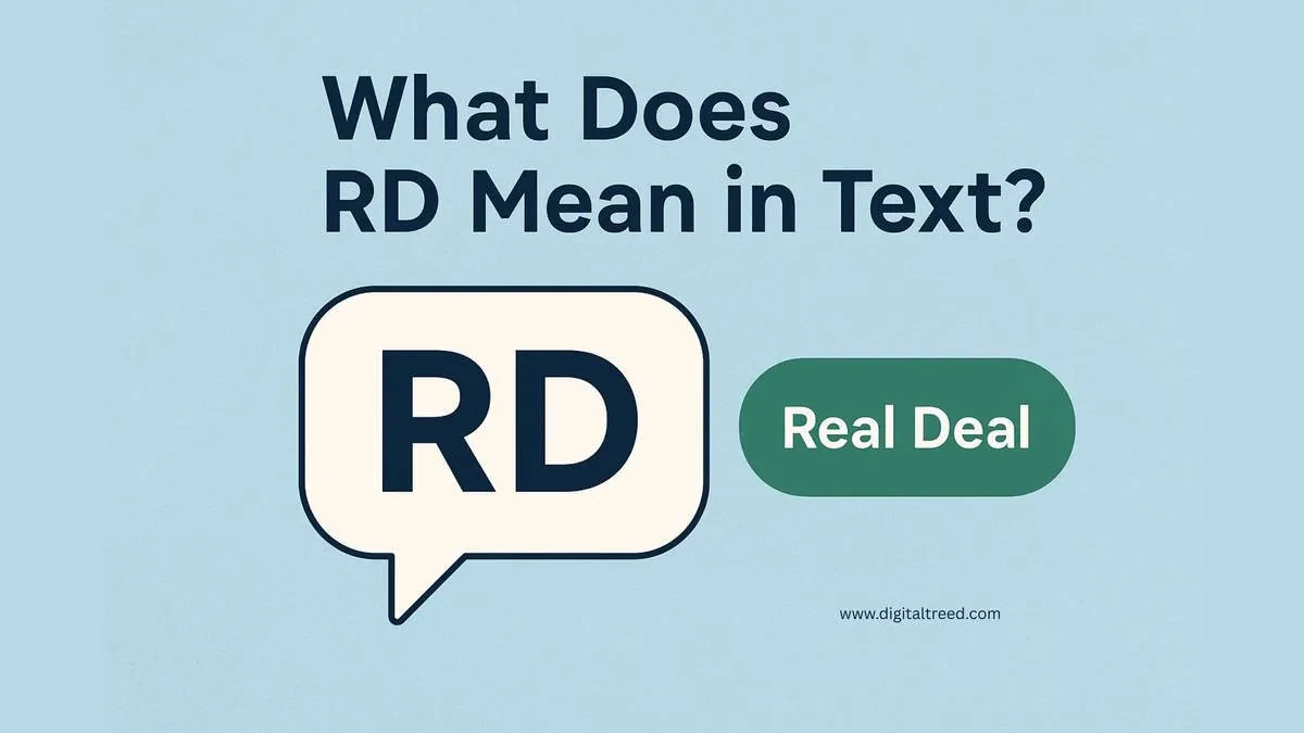 A friendly infographic explaining the texting slang "RD" as "Real Deal," with a bold speech bubble and clean design that makes the meaning easy to understand at a glance.