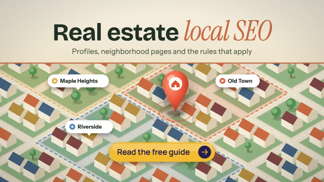 Real estate local SEO: a cream title band over an isometric neighborhood split into named districts with a map pin, and a Read the free guide button