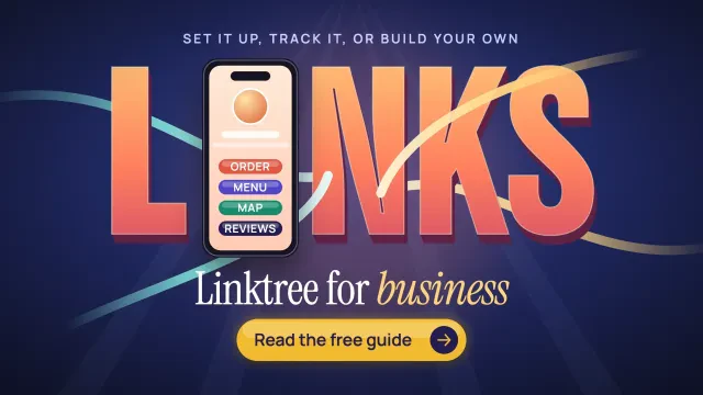 Linktree for business: giant LINKS lettering with a phone showing order, menu, map and reviews buttons in place of the I, with a Read the free guide button