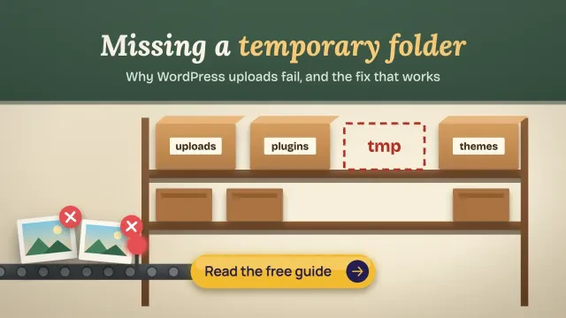 Missing a temporary folder in WordPress: a stockroom shelf with uploads, plugins and themes boxes and one empty tmp slot, under a sage title band, with a Read the free guide button