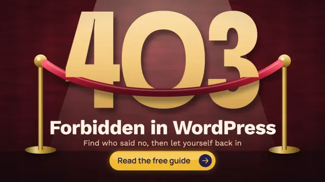 403 Forbidden in WordPress: giant gold 403 numbers behind a red velvet rope on crimson, with a Read the free guide button
