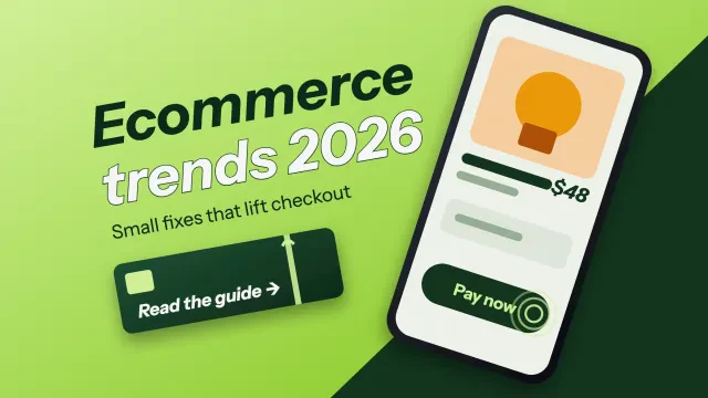 Ecommerce trends 2026: a tilted phone at checkout with a Pay now tap on a lime and forest diagonal, with a gift-card style button