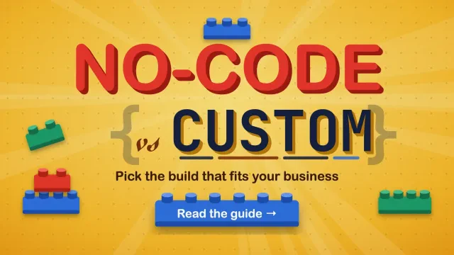 No-code vs custom development: red NO-CODE and navy CUSTOM letters with toy bricks tumbling around them, and a toy-brick button