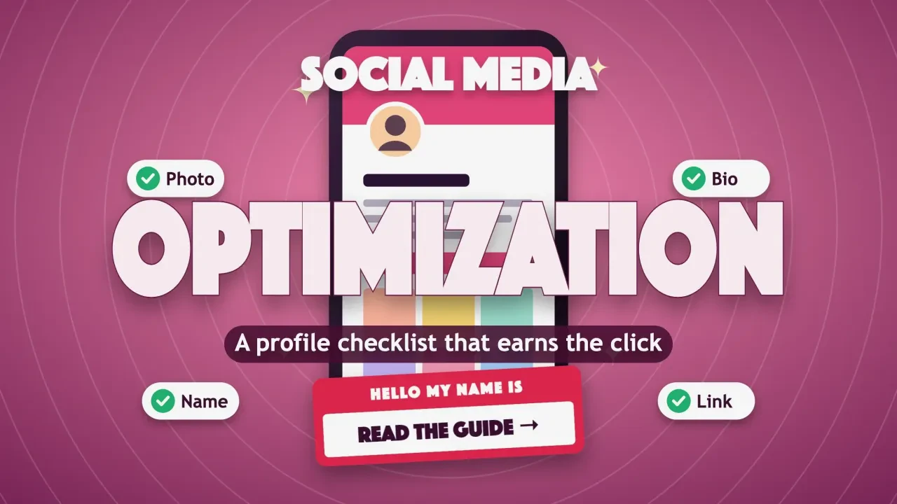 Social media optimization: a phone showing a profile with ticked chips for photo, bio, name and link orbiting it, and a name-tag button
