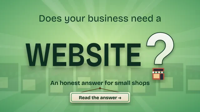 Does my business need a website: the word WEBSITE with a giant question mark whose dot is a tiny storefront, and a shop door-sign button