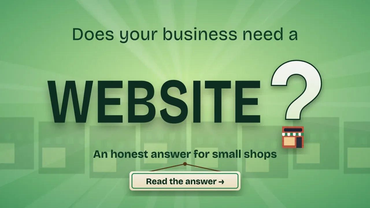 Does my business need a website: the word WEBSITE with a giant question mark whose dot is a tiny storefront, and a shop door-sign button