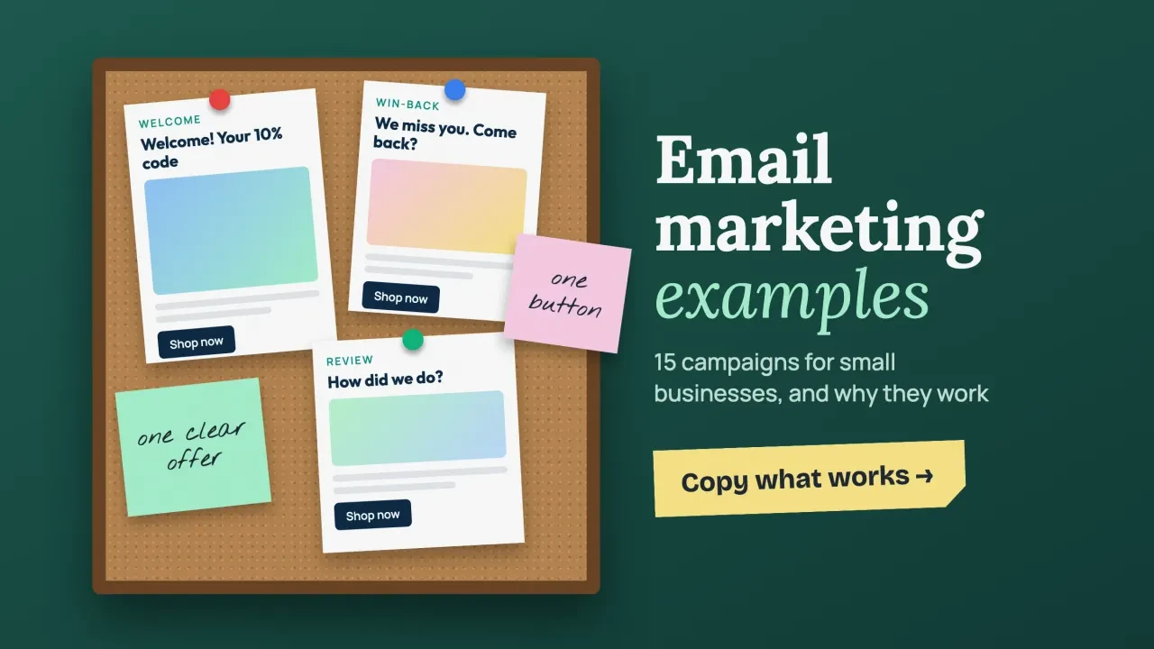 Email marketing examples for small businesses: printed email mockups pinned to a cork board with why it works notes, with a Copy what works sticky-note button