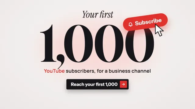 How to get your first 1,000 YouTube subscribers: a giant 1,000 with a subscribe button pressed, with a Reach your first 1,000 button