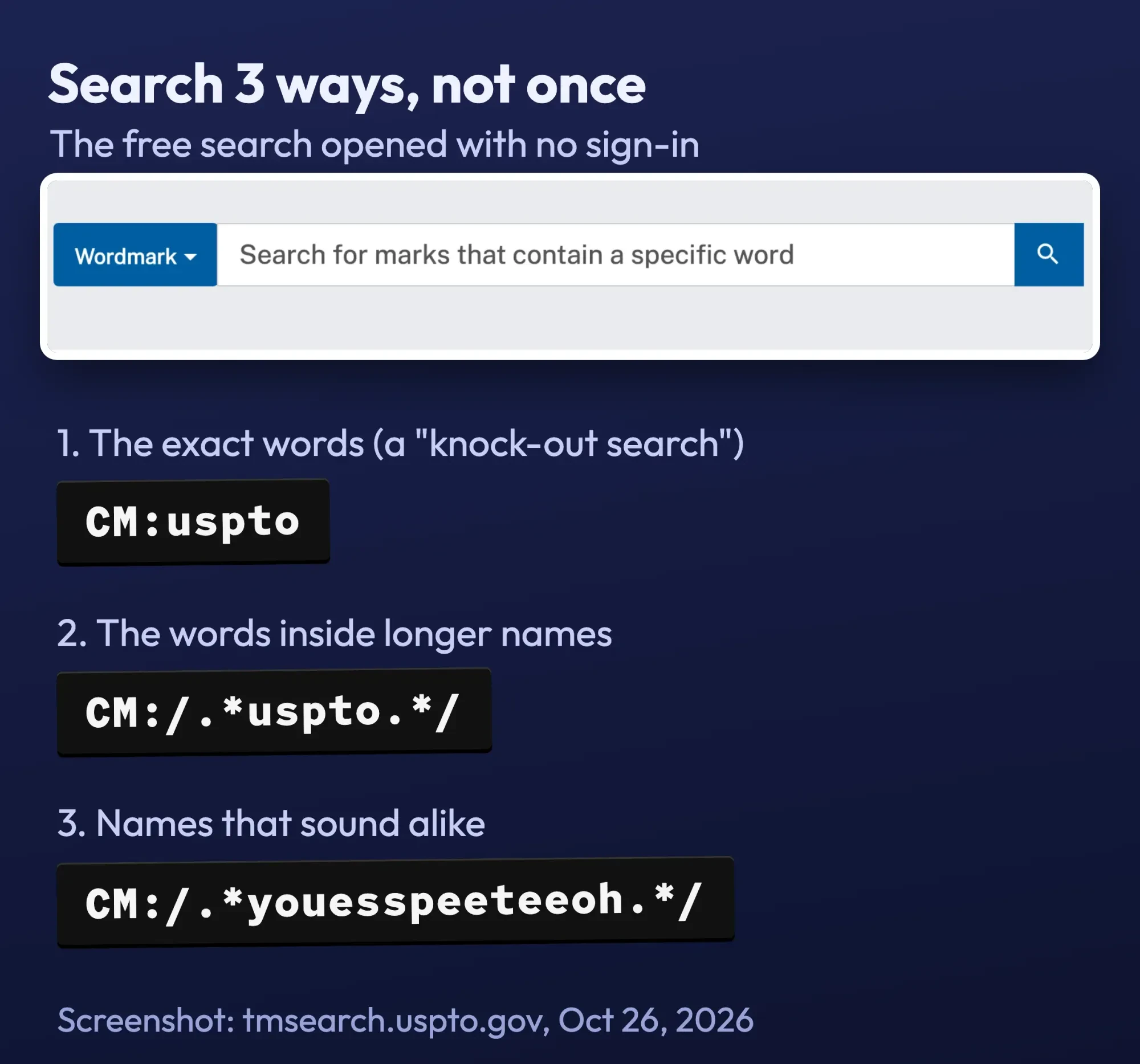 Screenshot of the USPTO trademark search box, signed out, with three search strings from USPTO guidance: an exact name, a wildcard and a sound-alike