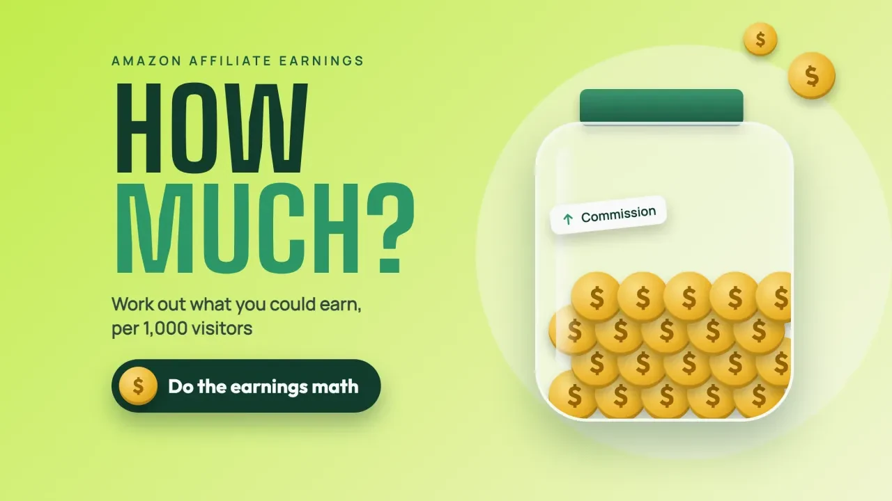 How much do Amazon affiliates make: a jar filling with commission coins, with a button to do the earnings math per 1,000 visitors