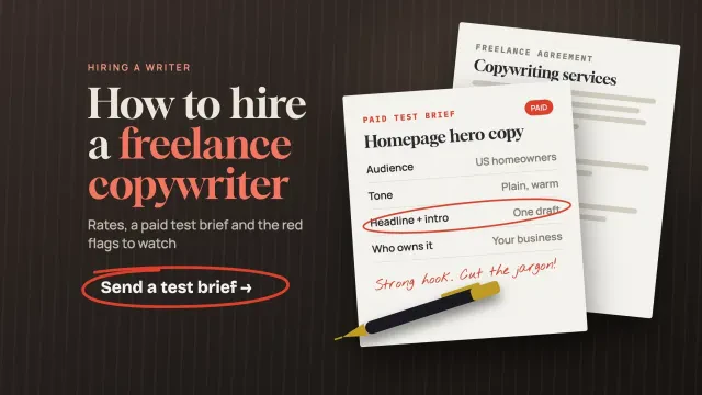 How to hire a freelance copywriter: a paid test brief marked in red pen next to a contract page with AI use and copy ownership clauses