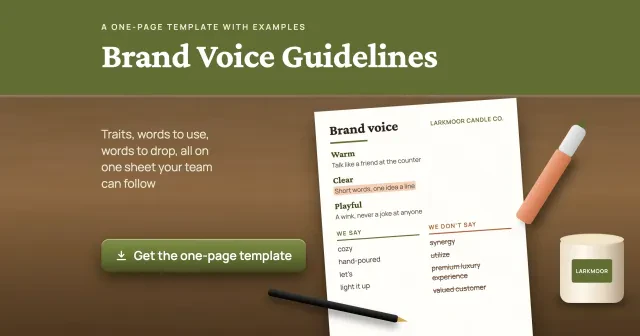 Brand voice guidelines: a printed one-page brand voice sheet with three voice words and We say and We do not say lists beside a highlighter and pen, with a Get the one-page template button