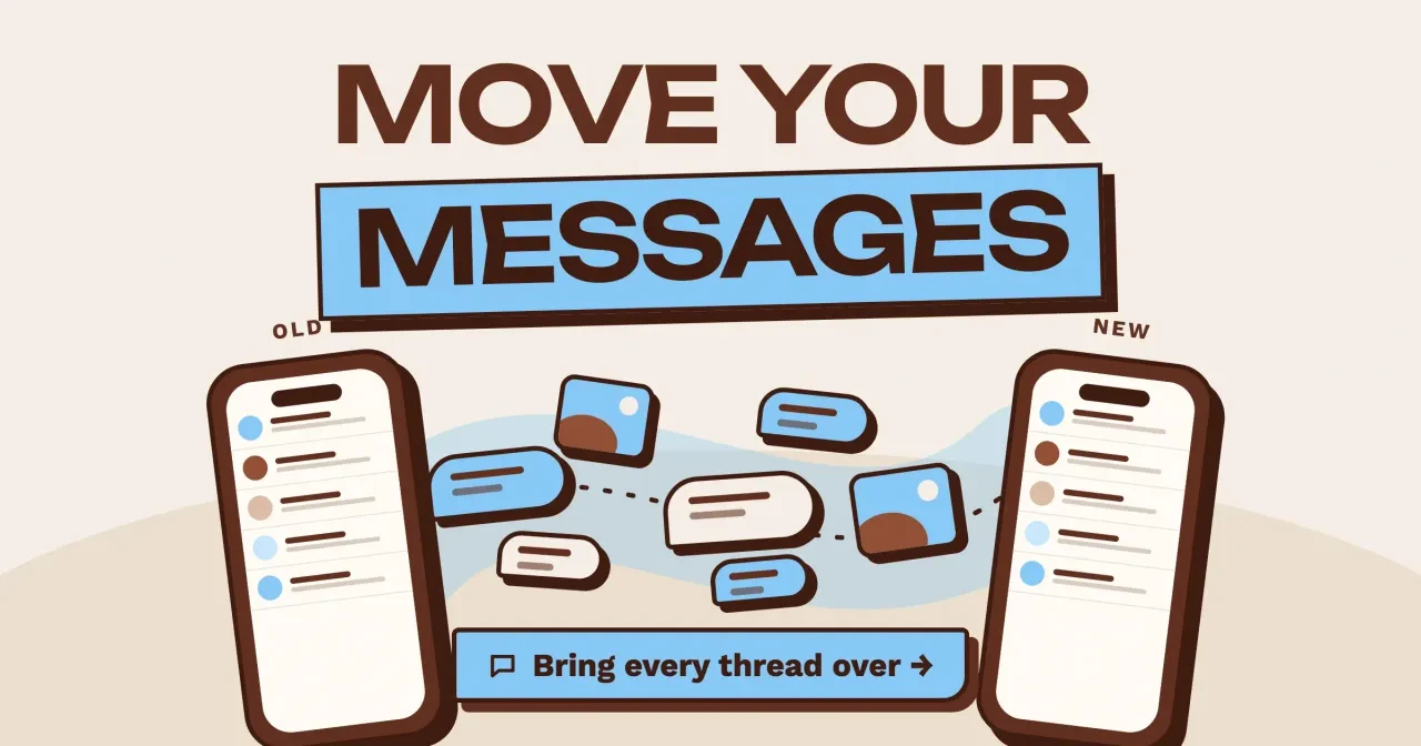 Move your messages to a new iPhone: chat bubbles and photo tiles flow from an old phone to a new phone above a Bring every thread over button