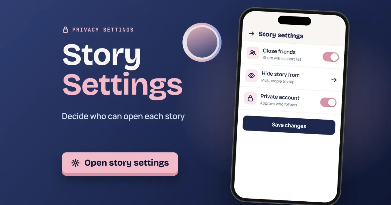 Hide Instagram stories from anonymous viewers: a Story Settings title beside a drawn phone with Close friends, Hide story from and Private account rows, with an Open story settings button