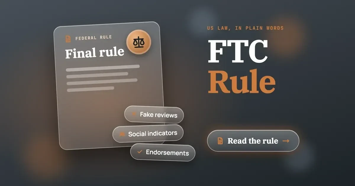 Mega Famous and buying followers: an FTC Rule title beside a drawn glass Final rule card with Fake reviews, Social indicators and Endorsements chips, with a Read the rule button