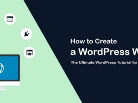 Graphic image with a green and black split background. On the green side, a computer monitor displays the WordPress logo, surrounded by icons representing settings, plugins, design elements, and e-commerce. The text on the black side reads "How to Create a WordPress Website: The Ultimate WordPress Tutorial for Beginners.