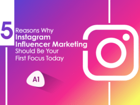 A vibrant gradient background from purple to yellow with text: "5 Reasons Why Instagram Influencer Marketing Should Be Your First Focus Today" next to an Instagram logo. A tag labeled "A1" appears below the text with a shadow effect.