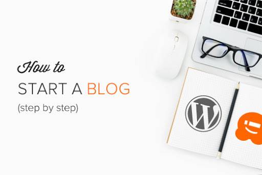 A flat lay image features a notebook with WordPress and Blogger logos, a pen, eyeglasses, a small succulent plant, a wireless mouse, and a laptop. Text on the left reads "How to START A BLOG (step by step).