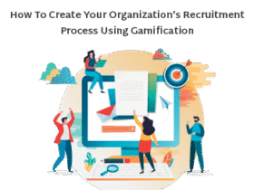 Illustration of three people using a large computer screen surrounded by gamification elements like a target, paper plane, and magnifying glass. The text above reads: "How To Create Your Organization’s Recruitment Process Using Gamification.