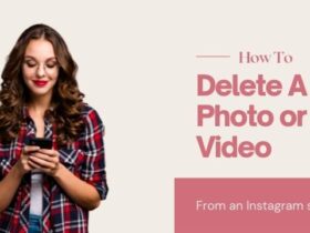 A woman with long wavy hair and a red plaid shirt is smiling while looking at her phone. Text on the right reads, "How To Delete A Photo or Video From an Instagram story.