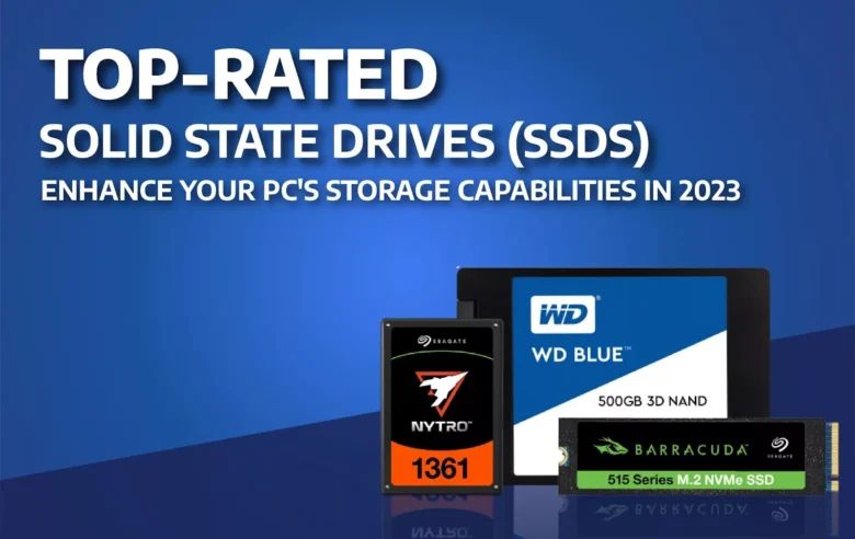 Top-rated Solid State Drives (SSDs)