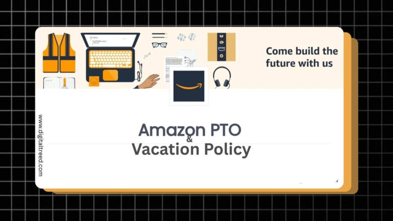 Amazon PTO & Vacation Policy