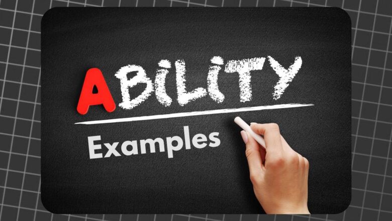 Examples of Abilities