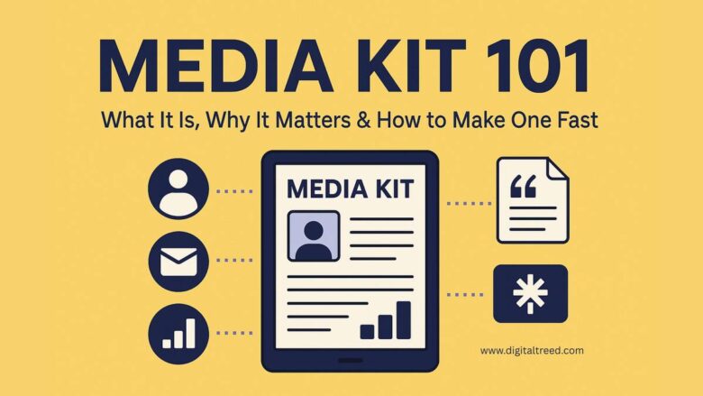 Media Kit 101 infographic explaining what a media kit is, why it matters, and how to create one quickly, featuring icons for communication, data, quotes, and branding on a yellow background.