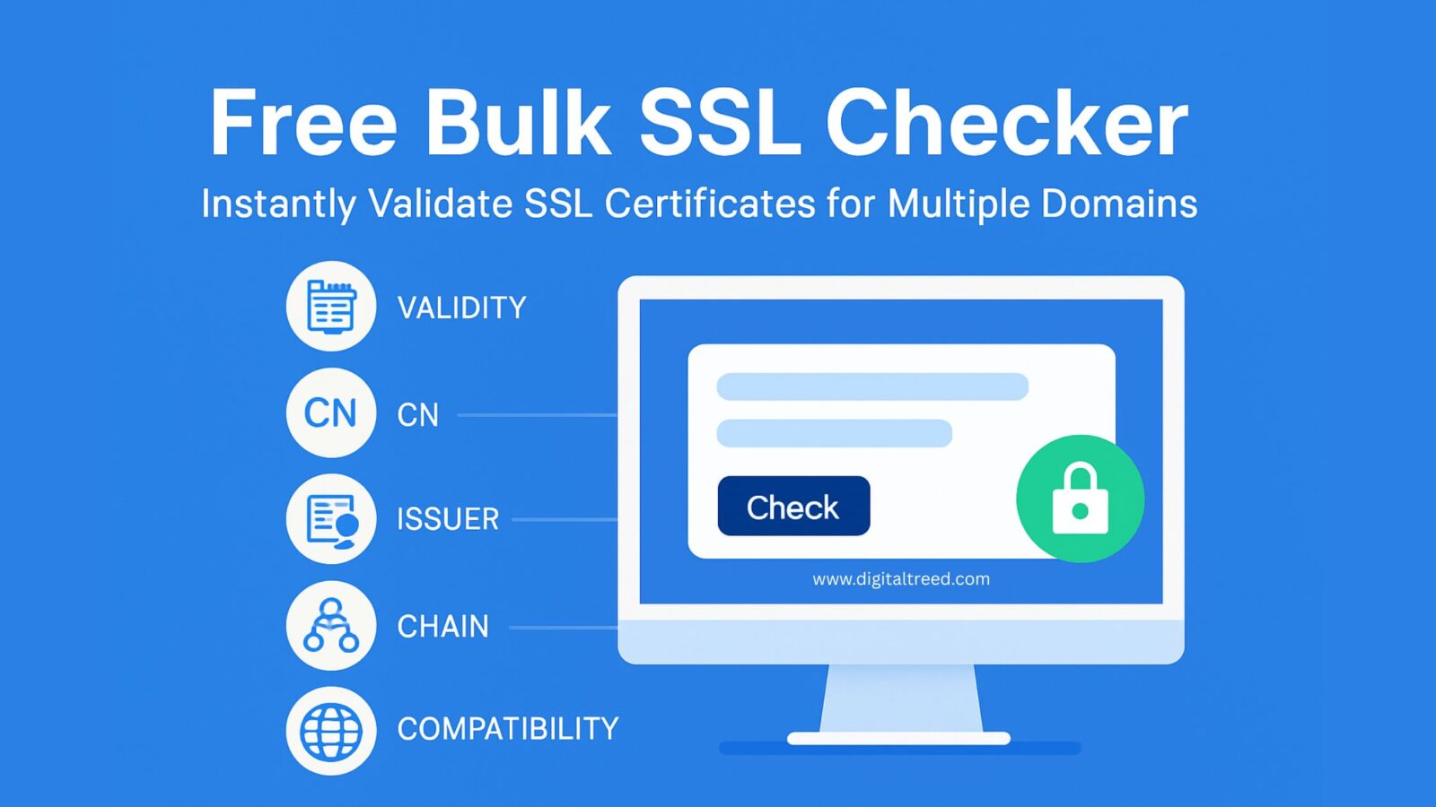 Free Bulk SSL Checker - Tool to validate SSL certificates for multiple domains, checking validity, CN, issuer, chain, and compatibility.