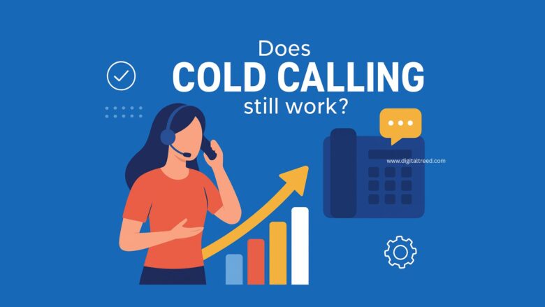Infographic-style illustration showing a professional sales representative talking on the phone with business charts, call statistics, digital CRM tools, and icons representing cold calling success strategies, optimized for an article explaining how cold calling works in modern sales