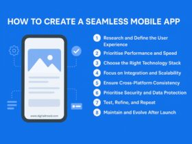 Flat design infographic titled ‘How to Create a Seamless Mobile App,’ showing a smartphone illustration on the left and eight key steps listed on the right, including research, performance, technology stack, scalability, cross-platform consistency, security, testing, and maintenance — all on a clean blue background.