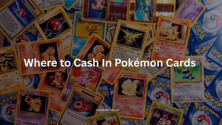 Where to Cash In Pokémon Cards 